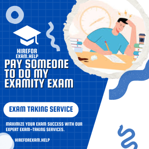 Pay Someone To Do My Examity Exam